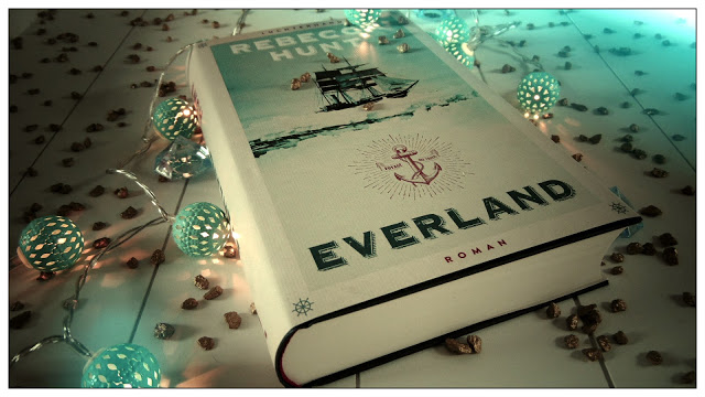 [Rezension] Everland von Rebecca Hunt